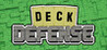 Deck Defense