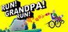RUN! GRANDPA! RUN! Image