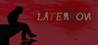 Later On