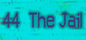 44 The Jail Image