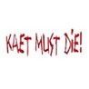 Kaet Must Die! Image