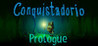 Conquistadorio: Prologue Image