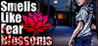 Smells Like Fear Blossoms