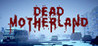 Dead Motherland