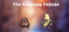 The Runaway Feijoao