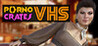 Pornocrates: VHS Image