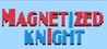 Magnetized knight Image
