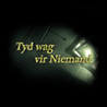 Tyd wag vir Niemand Image