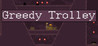 Greedy Trolley Image