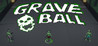 Graveball Image