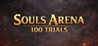 Souls Arena 100 Trials Image