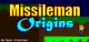 Missileman Origins Image