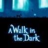 A Walk in the Dark Image