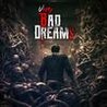 VERY BAD DREAMS - DO NOT FALL INTO MADNESS