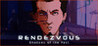 Rendezvous: Shadows of the Past Image