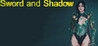 Sword and Shadow Image