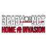 Ready or Not: Home Invasion Image