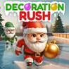 Decoration Rush Image