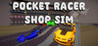 Pocket Racer Shop Sim Image