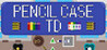 Pencil Case TD Image