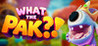 WHAT THE PAK?! Image