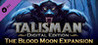 Talisman: Digital Edition - The Blood Moon Expansion Image