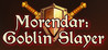 Morendar: Goblin Slayer Image