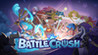 Battle Crush Image