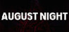 August Night