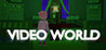 Video World Image