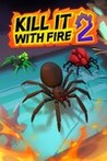 KILL IT WITH FIRE! 2 Image