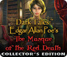 Dark Tales: Edgar Allan Poe's The Masque of the Red Death