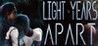 Light Years Apart Image