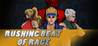 RUSHING BEAT OF RAGE
