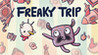 Freaky Trip Image