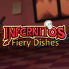 Infernitos: Fiery Dishes