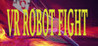 VR ROBOT FIGHT Image