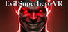 Evil Superhero VR Image