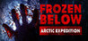 Frozen Below: Arctic Expedition