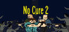 No Cure 2 Image