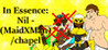 In Essence: Nil - (MaidxMan) / chapel