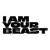 I Am Your Beast Image