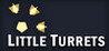 Little Turrets