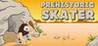 Prehistoric Skater Image