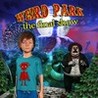 Weird Park: The Final Show Image