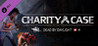 Dead by Daylight: Charity Case Image