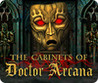 The Cabinets of Doctor Arcana Image