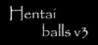Hentai balls v3
