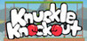 Knuckle Knockout Image