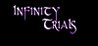 Infinity Trials